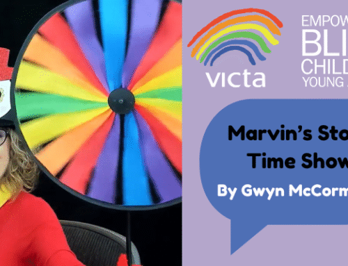Marvin’s Story Time Show- for VI and complex needs children